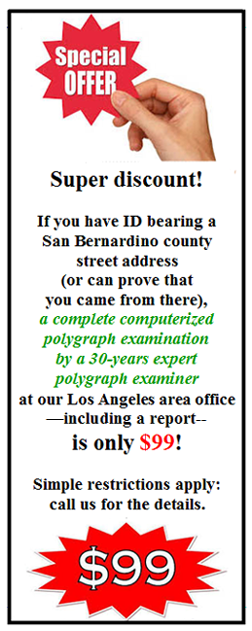 where can I get a polygraph test in Rancho Cucamonga